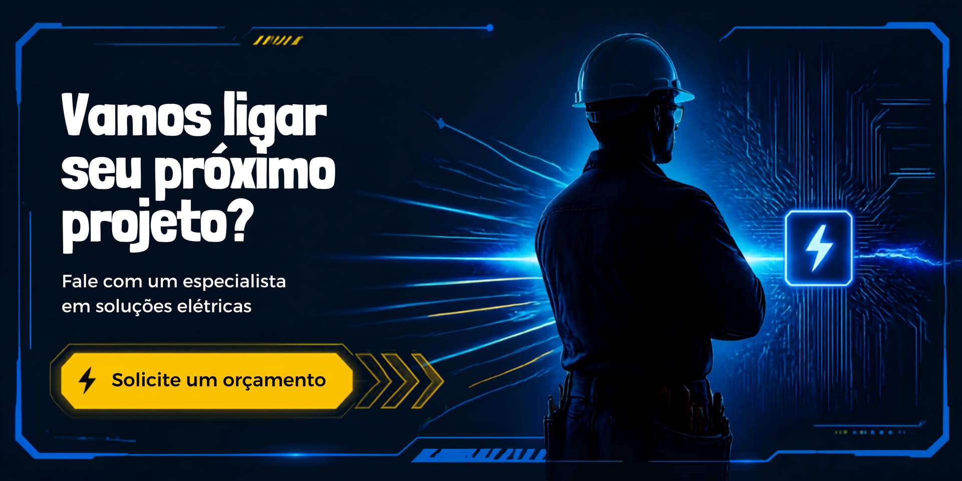Vamos ligar seu próximo projeto? Fale com um especialista em soluções elétricas